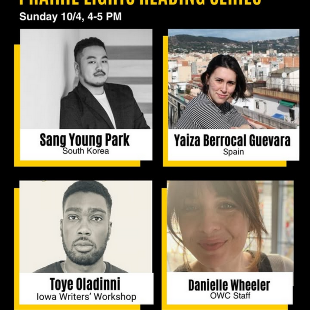 Live From Prairie Lights | IWP Sunday Afternoon Reading Series | Sang Young Park & Yaiza Berrocal Guevara,  joined by Toye Oladinni & Danielle Wheeler promotional image